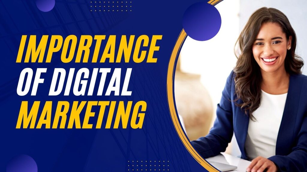 Importance of Digital Marketing