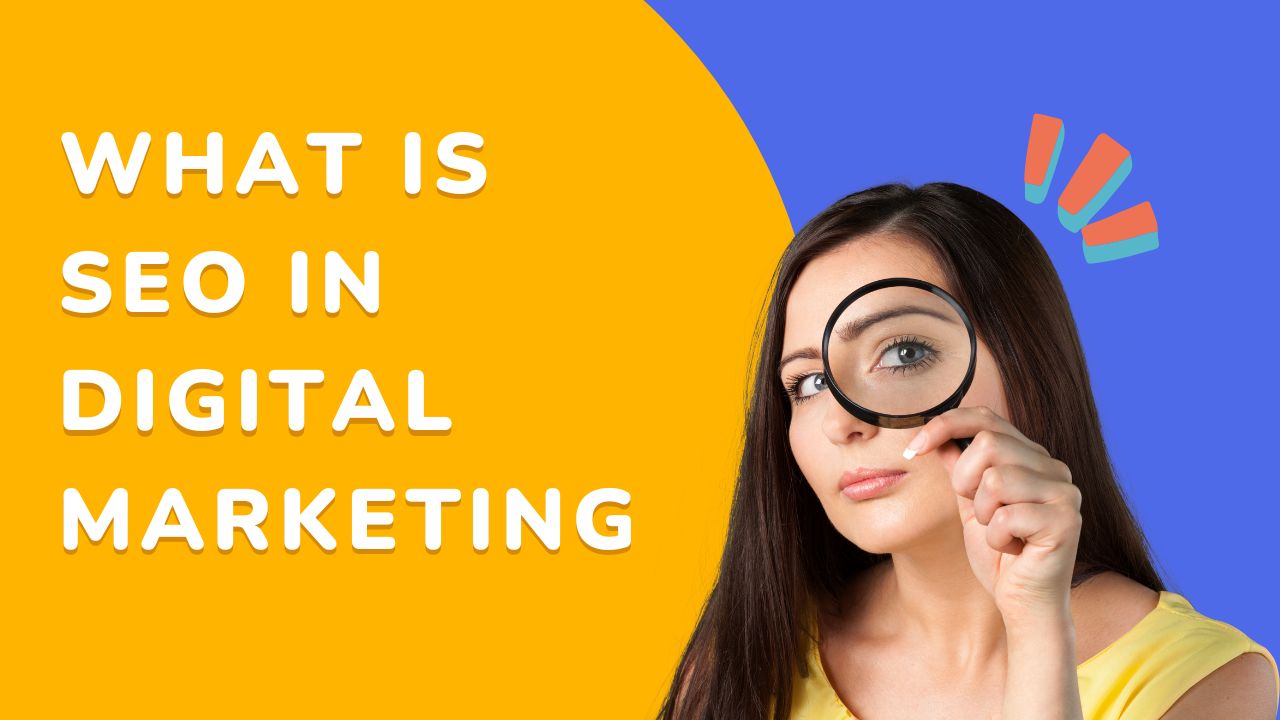 What is SEO in Digital Marketing